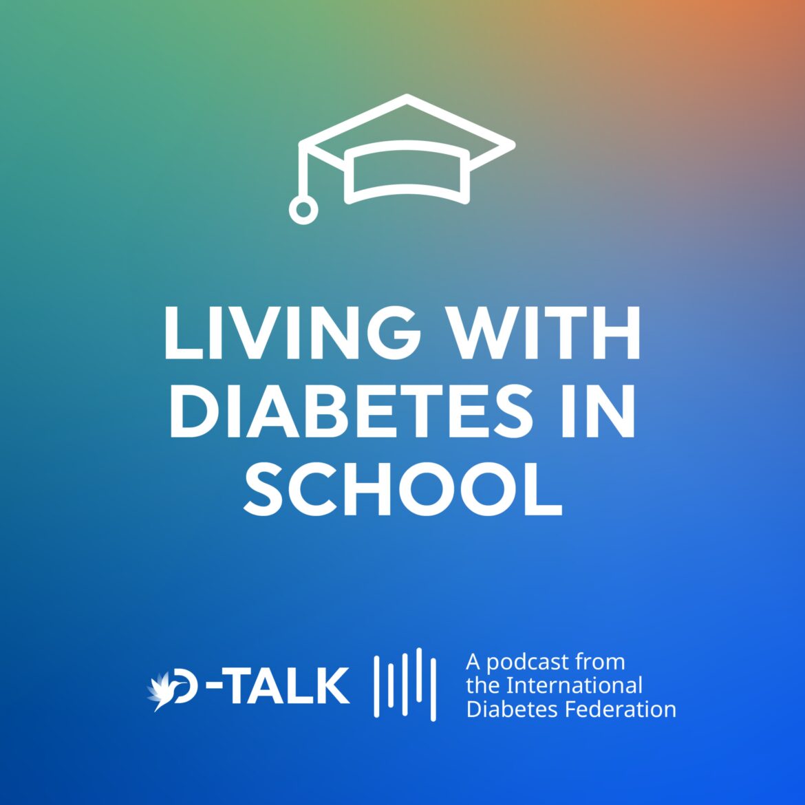 3: living with diabetes in school