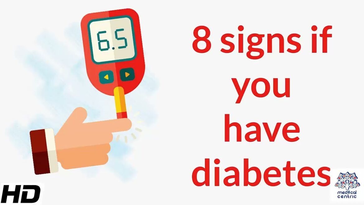 8 Signs If You Have Diabetes