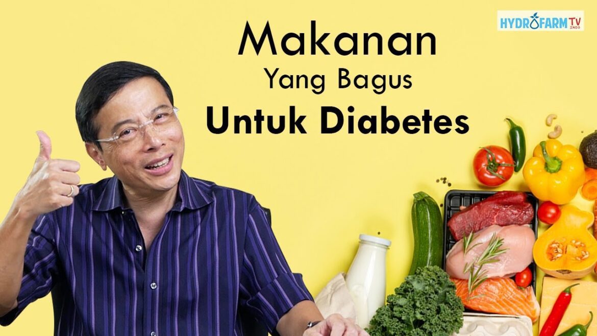 Makanan yang bagus untuk diabetes atau kencing manis