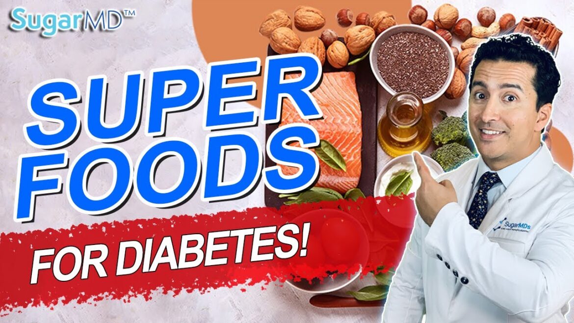 How super foods can help beat diabetes! sugarmd