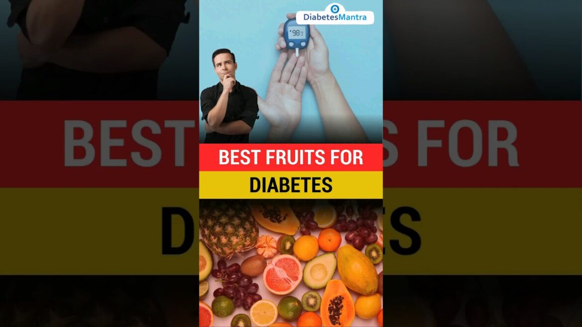 Best Fruits for Diabetes!
