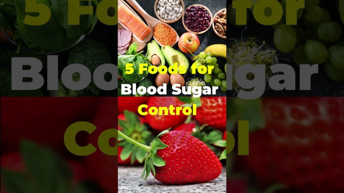5 Best Foods to Control Diabetes and Lower Blood Sugar