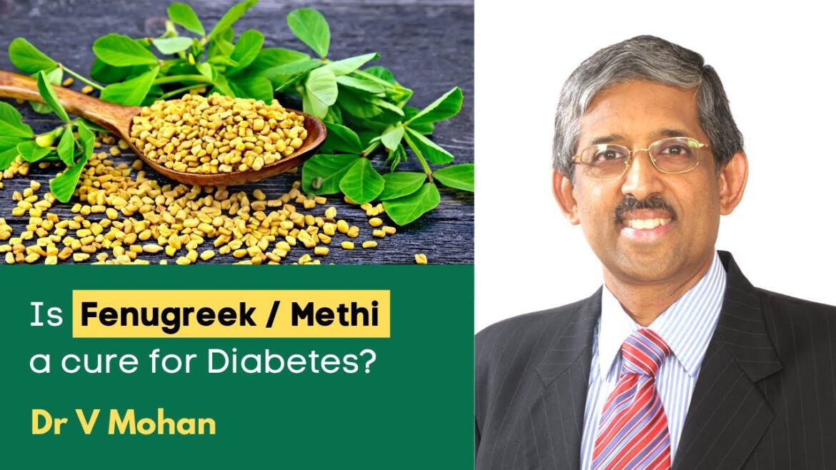 Is Fenugreek / Methi a cure for Diabetes? | Dr
