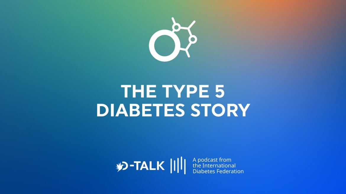 Podcast | The type 5 diabetes story