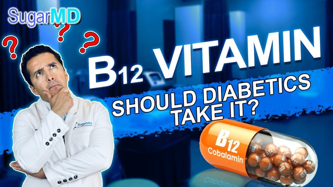Top signs of B12 Vitamin Deficiency: Should diabetics take it?