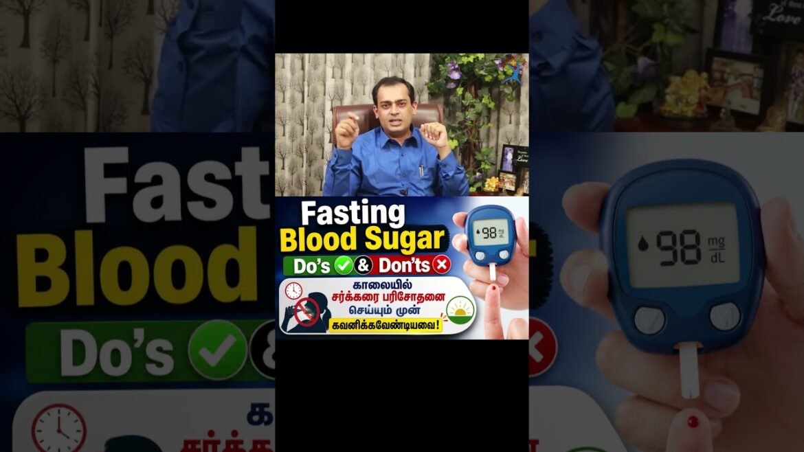 Fasting Blood Sugar Do's and Don'ts | Things to consider