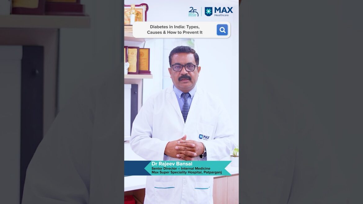 Diabetes In India: Types, Causes & Prevention