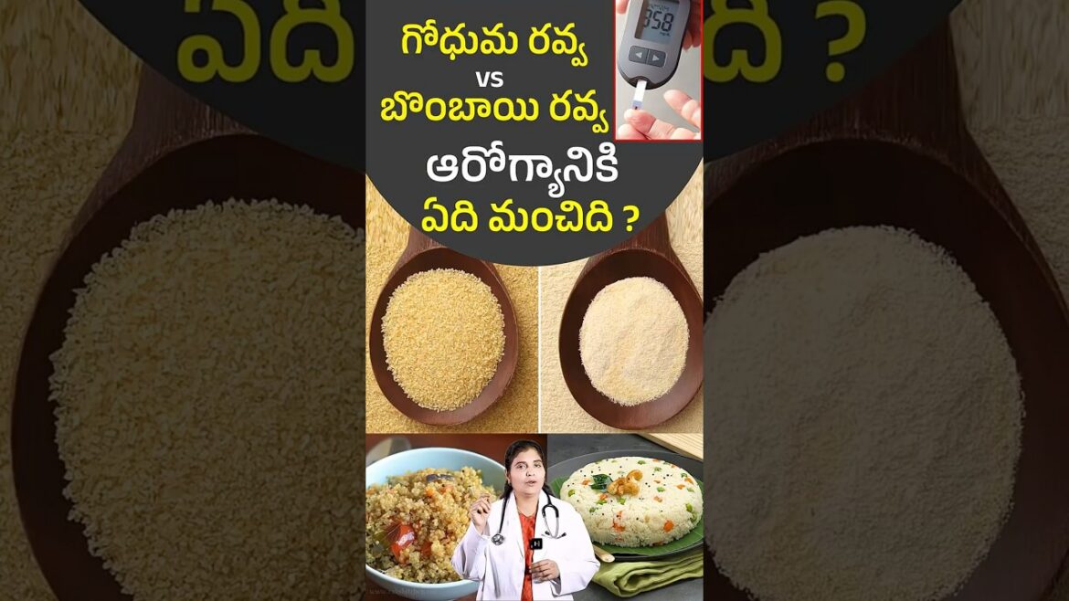 Wheat Rava vs Suji Rava Which is Better for Diabetes|